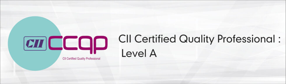 CII Certified Quality Professional – Level A | CII-IQ